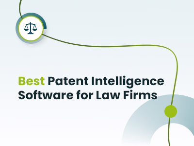 Best Patent Intelligence Software For Law Firms (2025)
