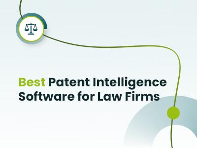 16 Best Patent Intelligence Software For Law Firms
