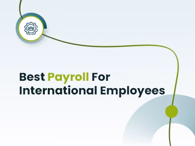 36 Best Payroll For International Employees In 2026