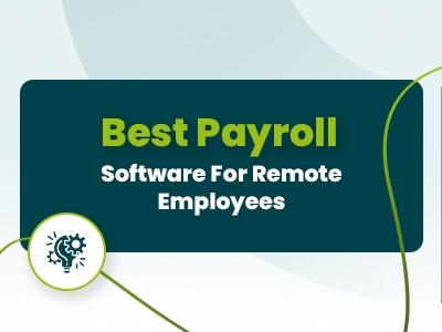 Best Payroll Software For Remote Employees In 2026