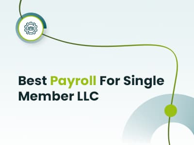 Best Payroll Software For Single Member LLC