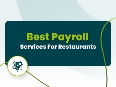 Best Payroll Services For Restaurants