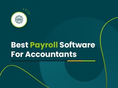 Best Payroll Software For Accountants
