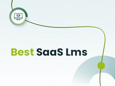 7 Best SaaS LMS Platforms To Consider In 2026