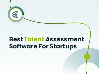 Best Talent Assessment Software For Startups