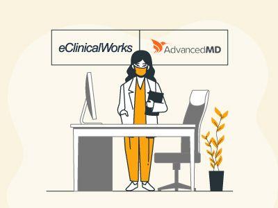 eClinicalWorks vs AdvancedMD Which EMR Software Is Right for Your Clinic
