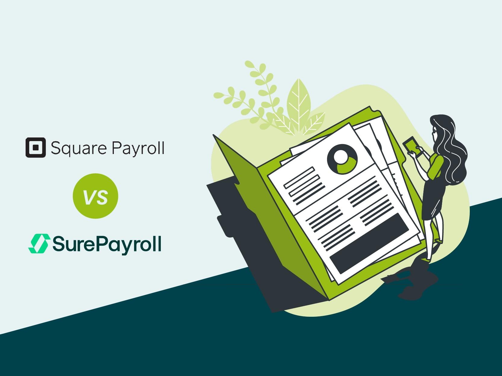 Square vs. Sure Payroll – Evaluating the Top Payroll Software for 2025
