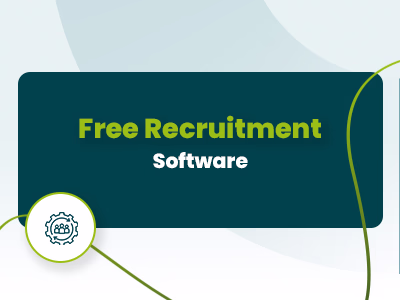 Top 7 Free Recruitment Software In 2025
