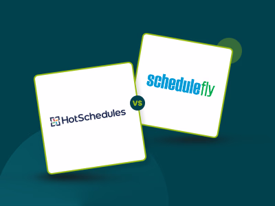 HotSchedules Vs Schedulefly: Choosing The Right Employee Scheduling Software