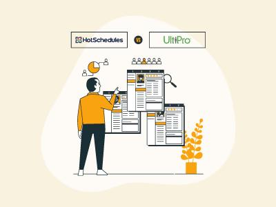 HotSchedules Vs UltiPro – Find The Best Scheduling And HCM Software In 2026
