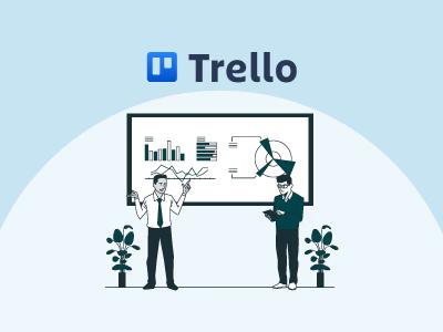 How To Use Trello For Project Management? A Step-by-Step Guide