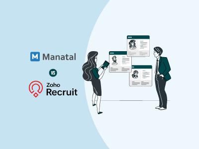 Manatal Vs Zoho Recruit: A Feature-By-Feature Comparison For Smarter Hiring