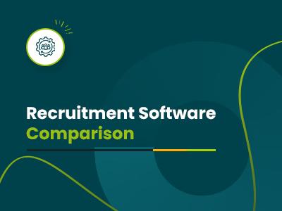 Recruitment Software Comparison: Features, Top Picks, And How To Choose The Right One