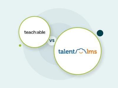Teachable Vs TalentLMS : Comparing Which LMS Is Better