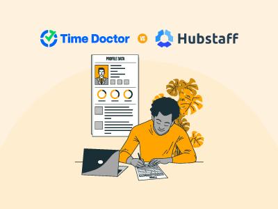 Time Doctor Vs Hubstaff – The Better Employee Monitoring Software In 2025