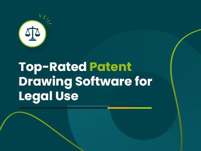 Best Patent Drawing Software For Legal Use