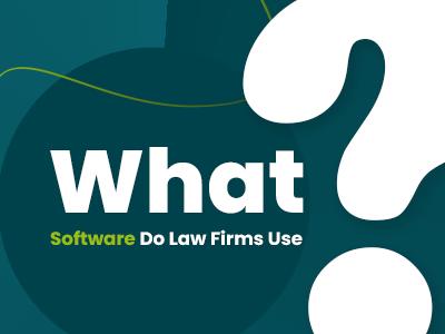 What Software Do Law Firms Use?
