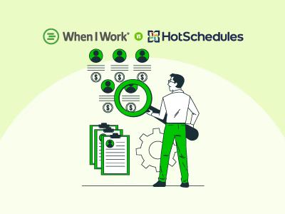 When I Work Or HotSchedules? The Better Fit For Your Team’s Scheduling Needs