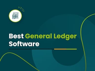 9 Best General Ledger Software In 2025
